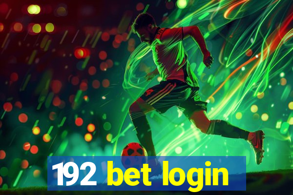 192 bet login